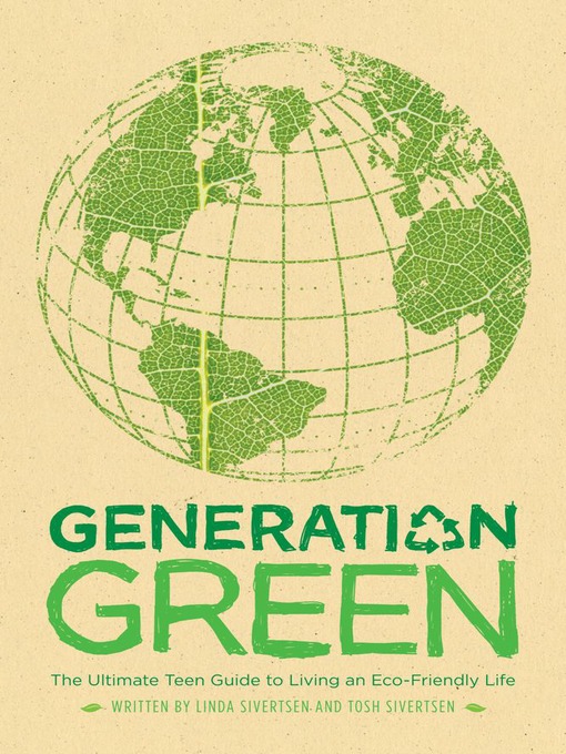 Title details for Generation Green by Linda Sivertsen - Wait list